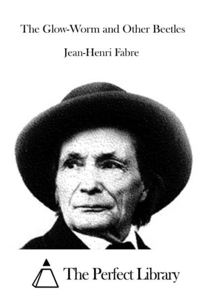 Cover for Jean-henri Fabre · The Glow-worm and Other Beetles (Paperback Book) (2015)