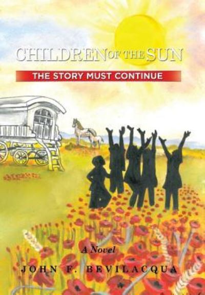 Cover for John F Bevilacqua · Children of the Sun (Hardcover Book) (2015)