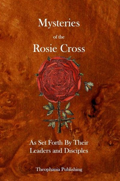 Cover for Their Leaders and Disciples · Mysteries of the Rosie Cross (Paperback Book) (2015)