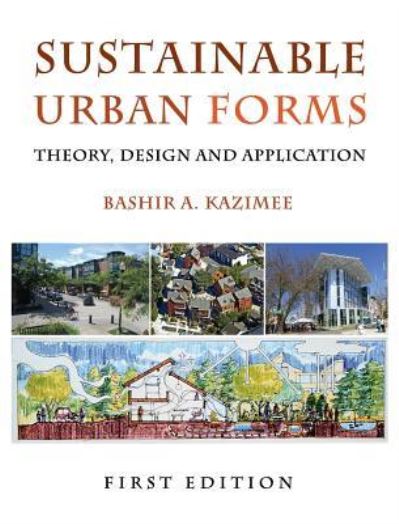 Cover for Bashir A Kazimee · Sustainable Urban Forms (Hardcover Book) (2015)