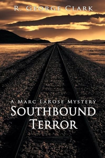 Cover for R George Clark · Southbound Terror (Pocketbok) (2017)