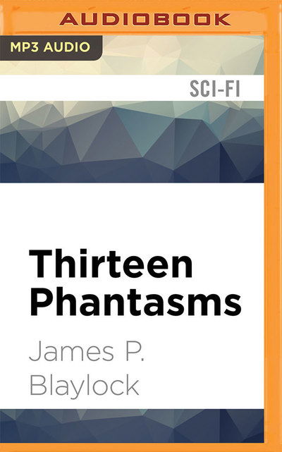 Cover for James Gillies · Thirteen Phantasms (CD) (2016)