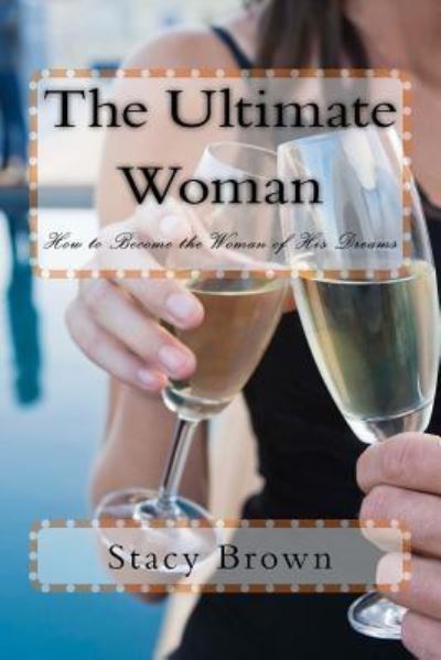 Cover for Stacy Brown · The Ultimate Woman (Paperback Book) (2015)