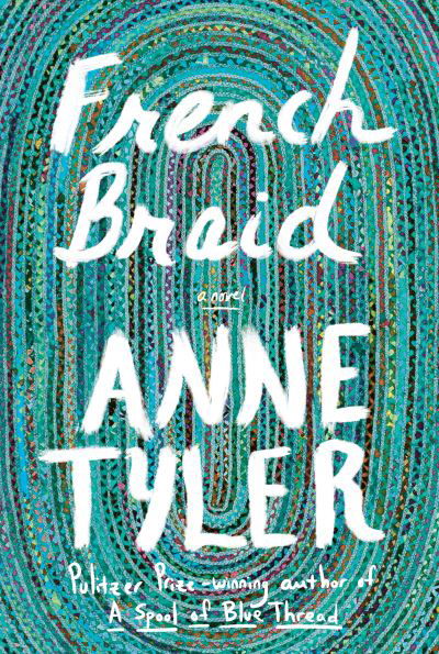 Cover for Anne Tyler · French Braid: A novel (Pocketbok) (2022)