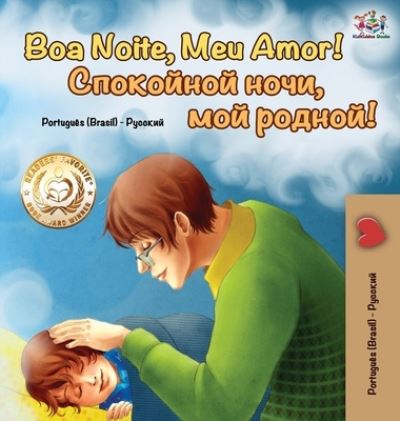 Cover for Shelley Admont · Goodnight, My Love! (Portuguese Russian Bilingual Book) (Hardcover Book) (2020)