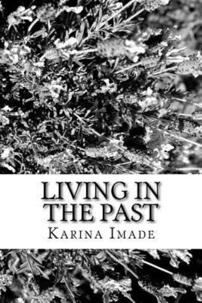 Cover for E K I · Living in the past (Paperback Book) (2016)