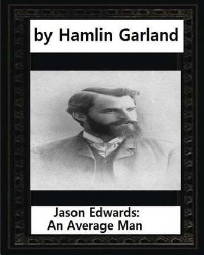 Cover for Hamlin Garland · Jason Edwards (Paperback Book) (2016)