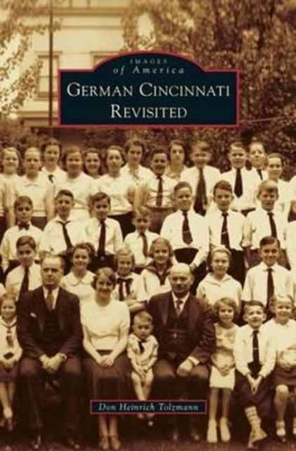 Cover for Don Heinrich Tolzmann · German Cincinnati Revisited (Hardcover Book) (2011)