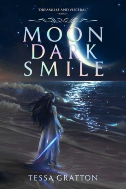 Cover for Tessa Gratton · Moon Dark Smile (Pocketbok) [Reprint edition] (2023)