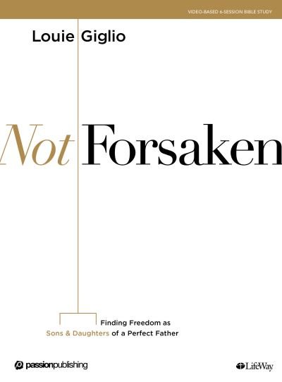 Cover for Louie Giglio · Not Forsaken Bible Study Book (Paperback Book) (2019)