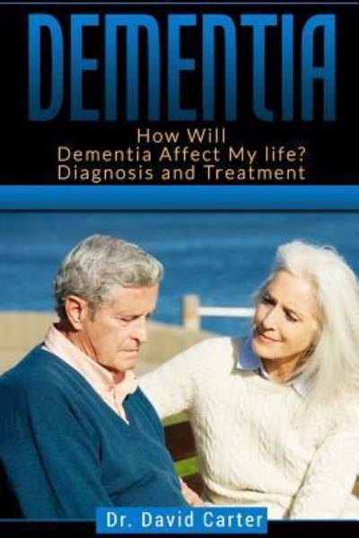 Cover for David Carter · Dementia (Paperback Book) (2016)