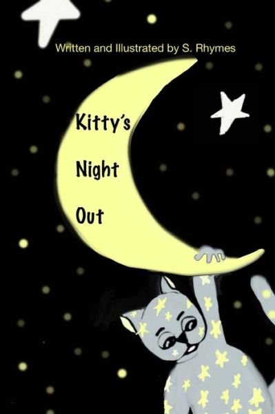 Cover for Samantha Rhymes · Kitty's Night Out (Pocketbok) (2016)