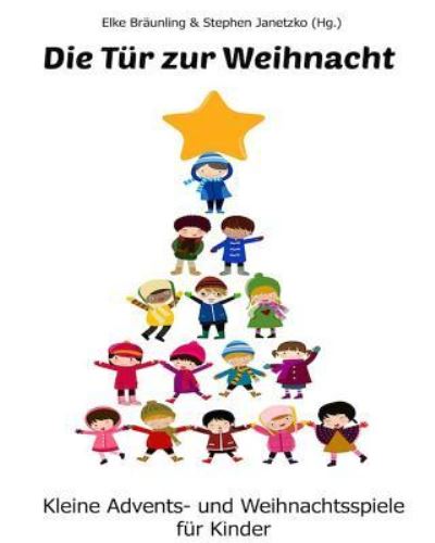 Cover for Elke Bräunling · Die Tur zur Weihnacht (Paperback Bog) (2016)