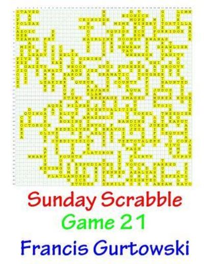 Cover for Francis Gurtowski · Sunday Scrabble Game 21 (Pocketbok) (2016)