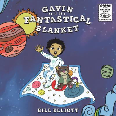 Cover for Bill Elliott · Gavin and the Fantastical Blanket - Gavin and the Fantastical Blanket (Taschenbuch) (2021)