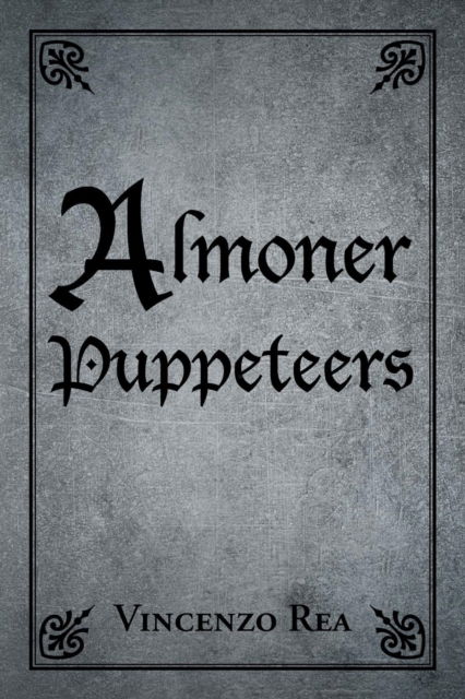 Cover for Vincenzo Rea · Almoner Puppeteers (Paperback Book) (2018)