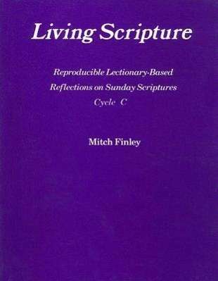 Cover for Mitch Finley · Living Scripture: Reproducible Lectionary-Based Reflections on Sunday Scriptures: Year C (Paperback Book) (1992)