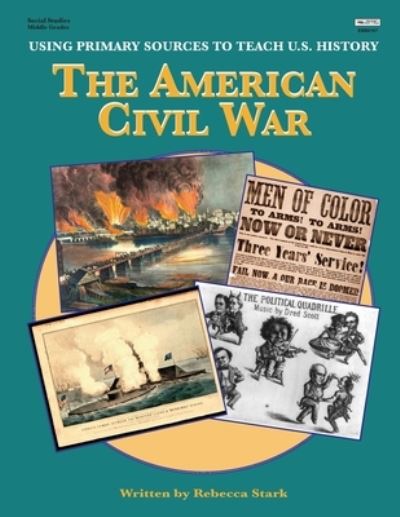 Cover for Rebecca Stark · The American Civil War (Paperback Book) (2019)