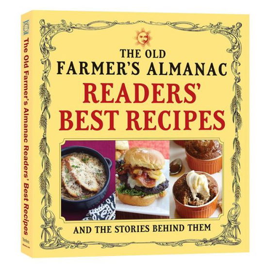 Cover for Old Farmer's Almanac Old Farmer's Almanac · The Old Farmer's Almanac Readers' Best Recipes: and the Stories Behind Them (Paperback Book) (2016)