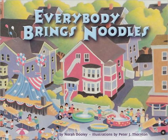 Cover for Norah Dooley · Everybody Brings Noodles (Taschenbuch) (2005)