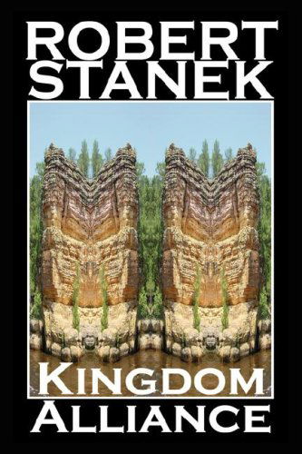 Cover for Robert Stanek · Kingdom Alliance (Hardcover Book) [Deluxe Hardcover, Deluxe edition] (2021)