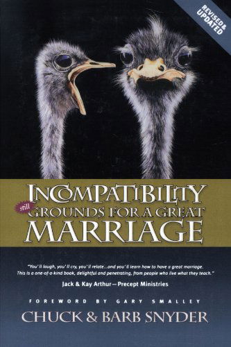 Cover for Chuck Snyder · Incompatibility: Still Grounds for a Great Marriage (Paperback Book) (2006)