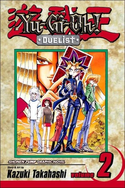 Cover for Kazuki Takahashi · Yu-Gi-Oh!: Duelist, Vol. 2: Yu-Gi-Oh! Duelist - YU-GI-OH! THE DUELIST (Paperback Bog) (2008)