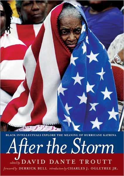 Cover for David Dante Troutt · After The Storm: Black Intellectuals Explore the Meaning of Hurricane Katrina (Gebundenes Buch) (2006)