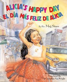 Cover for Cornelius Van Wright · Alicia's Happy Day/ El Día Más Feliz De Alicia (English / Spanish Edition) (Paperback Book) [Spanish, Bilingual edition] (2007)