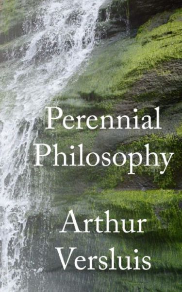 Cover for Arthur Versluis · Perennial Philosophy (Paperback Book) (2015)