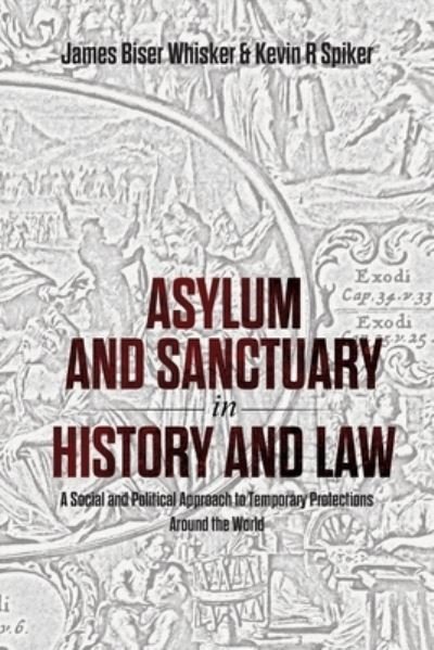Cover for James B Whisker · Asylum and Sanctuary in History and Law (Paperback Book) (2021)