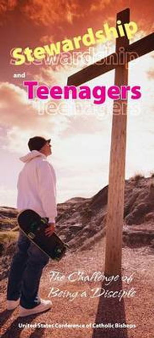 Cover for United States Conference of Catholic Bishops · Stewardship and Teenagers (Paperback Book) (2008)