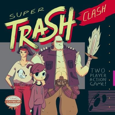 Cover for Edgar Camacho · Super Trash Clash (Pocketbok) (2022)