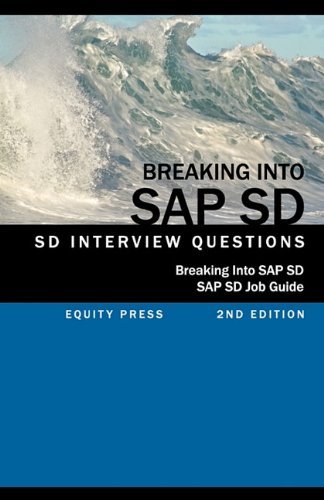 Cover for Stewart, Jim (Leeds Metropolitan University, UK Leeds Metropolitan University Leeds Metropolitan University Leeds Metropolitan University University of Dundee Leeds Metropolitan University Leeds Metropolitan University Leeds Metropolitan University) · Breaking Into SAP SD: SAP SD Interview Questions, Answers, and Explanations (SAP SD Job Guide) (Taschenbuch) (2010)
