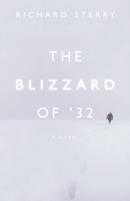 Cover for Richard Sterry · The Blizzard of '32 (Paperback Book) (2019)