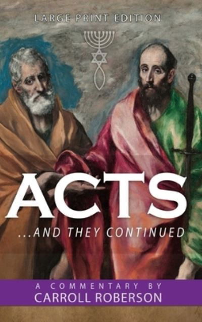 Cover for Carroll Roberson · Acts: . . . And They Continued (Inbunden Bok) [Large type / large print edition] (2022)