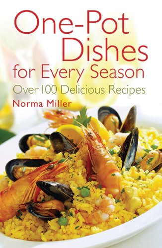 Cover for Norma Miller · One-pot Dishes for Every Season: over 100 Delicious Recipes (Paperback Book) (2010)