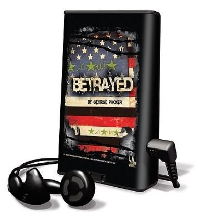 Cover for George Packer · Betrayed (N/A) (2010)