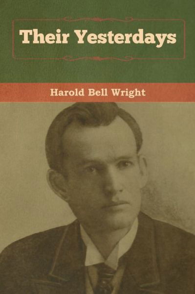 Cover for Harold Bell Wright · Their Yesterdays (Paperback Bog) (2020)