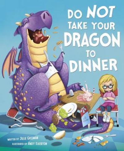 Cover for Andy Elkerton · Do Not Take Your Dragon to Dinner (Book) (2017)