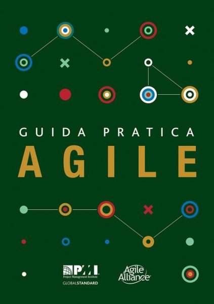 Cover for Project Management Institute · Guida pratica Agile (Italian edition of Agile practice guide) (Pocketbok) (2018)