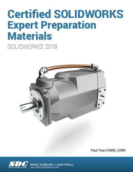 Cover for Paul Tran · Certified SOLIDWORKS Expert Preparation Materials (Paperback Book) (2019)