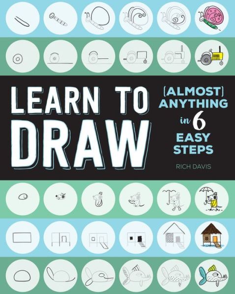 Cover for Rich Davis · Learn to Draw (Almost) Anything in 6 Easy Steps - Mini Art (Paperback Book) (2020)