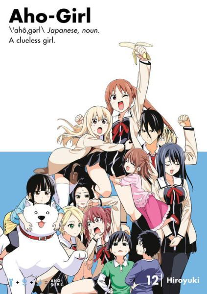 Cover for Hiroyuki · Aho-girl: A Clueless Girl 12 (Paperback Book) (2019)