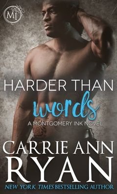 Cover for Carrie Ann Ryan · Harder than Words - Montgomery Ink (Innbunden bok) (2020)