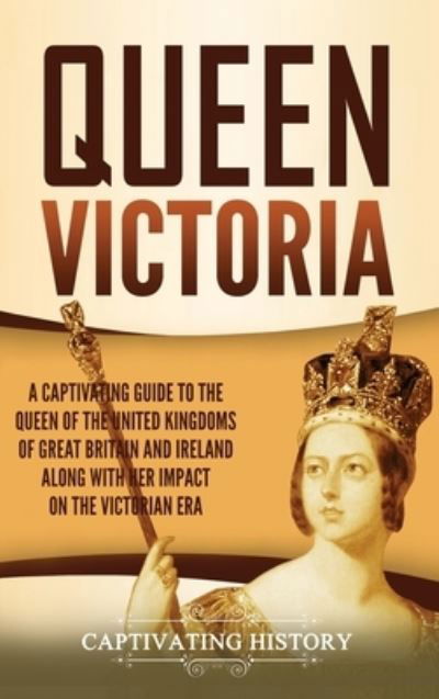Cover for Captivating History · Queen Victoria (Bok) (2021)