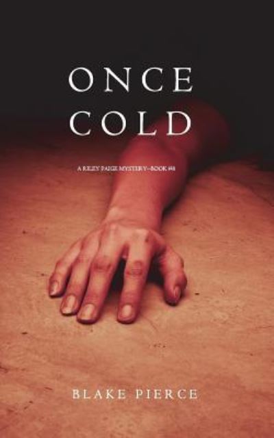 Cover for Blake Pierce · Once Cold (Paperback Book) (2017)