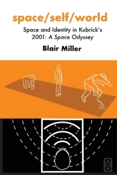 Cover for Blair Miller · Space / Self / World (Paperback Book) (2022)