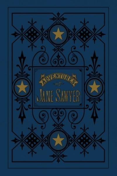 Cover for Mark Twain · The Adventures of Jane Sawyer (Paperback Book) (2020)