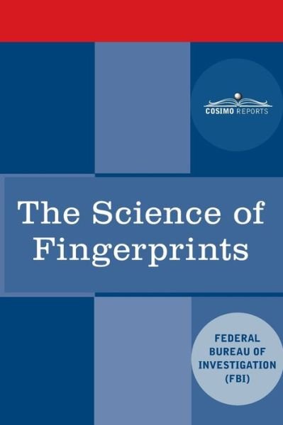 Cover for Federal Bureau of Investigation · The Science of Fingerprints (Taschenbuch) (2020)